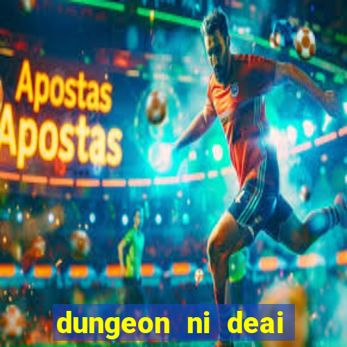 dungeon ni deai segunda temporada dublado